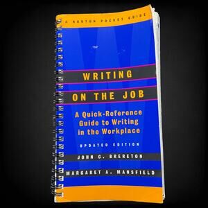 Writing on the Job: A Norton Pocket Guide (Updated Edition)